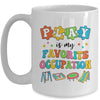 Occupational Therapy Play Is My Favorite Occupation Cool OT Mug | teecentury