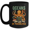Oceans Of Possibilities Octopus Reading Book Bookworm Reader Mug | teecentury