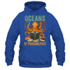 Oceans Of Possibilities Octopus Reading Book Bookworm Reader Shirt & Tank Top | teecentury