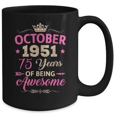 October 1951 75 Years Of Being Awesome Retro 75th Birthday Mug | teecentury