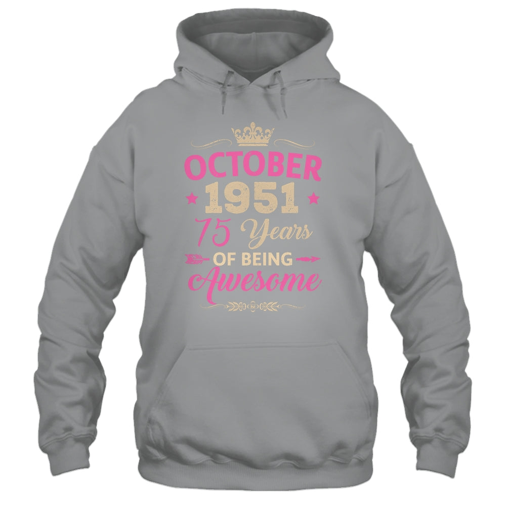 October 1951 75 Years Of Being Awesome Retro 75th Birthday Shirt & Tank Top | teecentury
