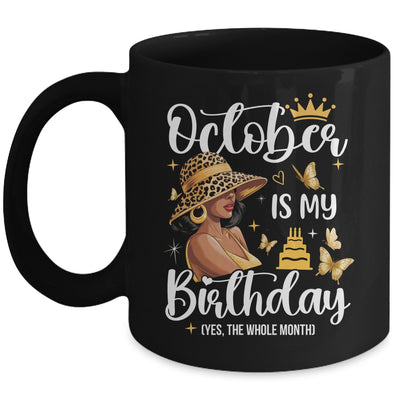 October Is My Birthday African American Woman Birthday Queen Mug | teecentury