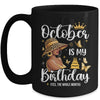 October Is My Birthday African American Woman Birthday Queen Mug | teecentury