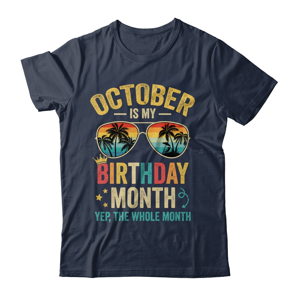 October Is My Birthday Retro Sunglasses Funny Birthday Shirt & Hoodie | teecentury