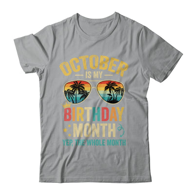 October Is My Birthday Retro Sunglasses Funny Birthday Shirt & Hoodie | teecentury