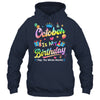 October Is My Birthday Yes The Whole Month Bday Tie Dye Shirt & Tank Top | teecentury