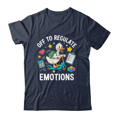 Off To Regulate Emotions Funny Goose ABA Therapy Therapist Shirt & Hoodie | teecentury