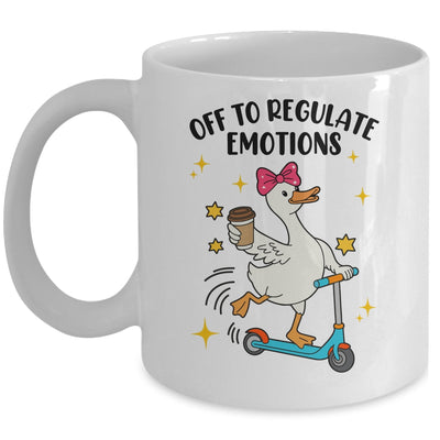 Off To Regulate Emotions Goose Funny Mental Health Counselor Mug | teecentury