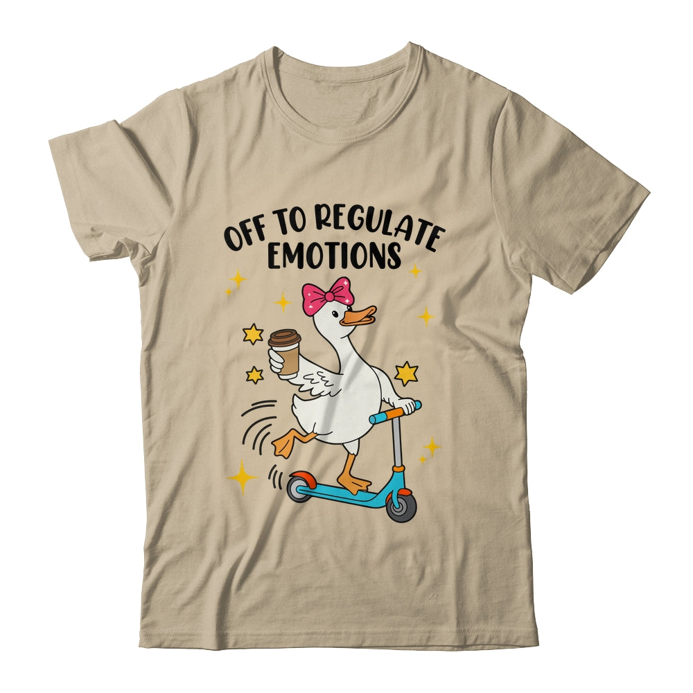 Off To Regulate Emotions Goose Funny Mental Health Counselor Shirt & Tank Top | teecentury