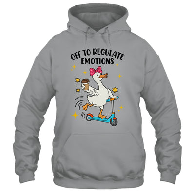 Off To Regulate Emotions Goose Funny Mental Health Counselor Shirt & Tank Top | teecentury