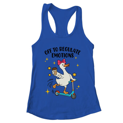 Off To Regulate Emotions Goose Funny Mental Health Counselor Shirt & Tank Top | teecentury