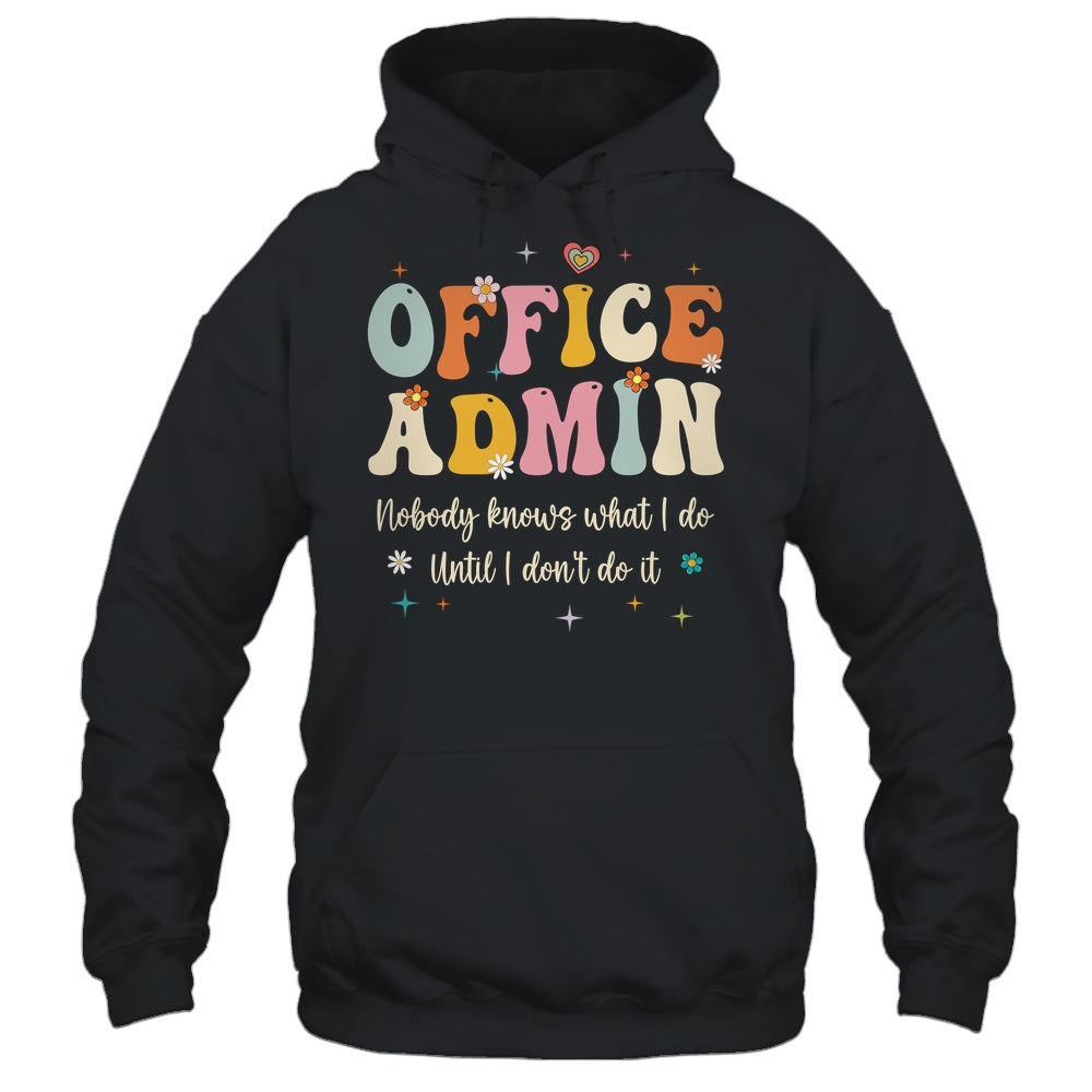 Office Admin Front Desk Administration Assistant School Shirt & Hoodie | teecentury