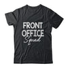 Office Squad School Secretary Office Staff Back To School Shirt & Hoodie | teecentury