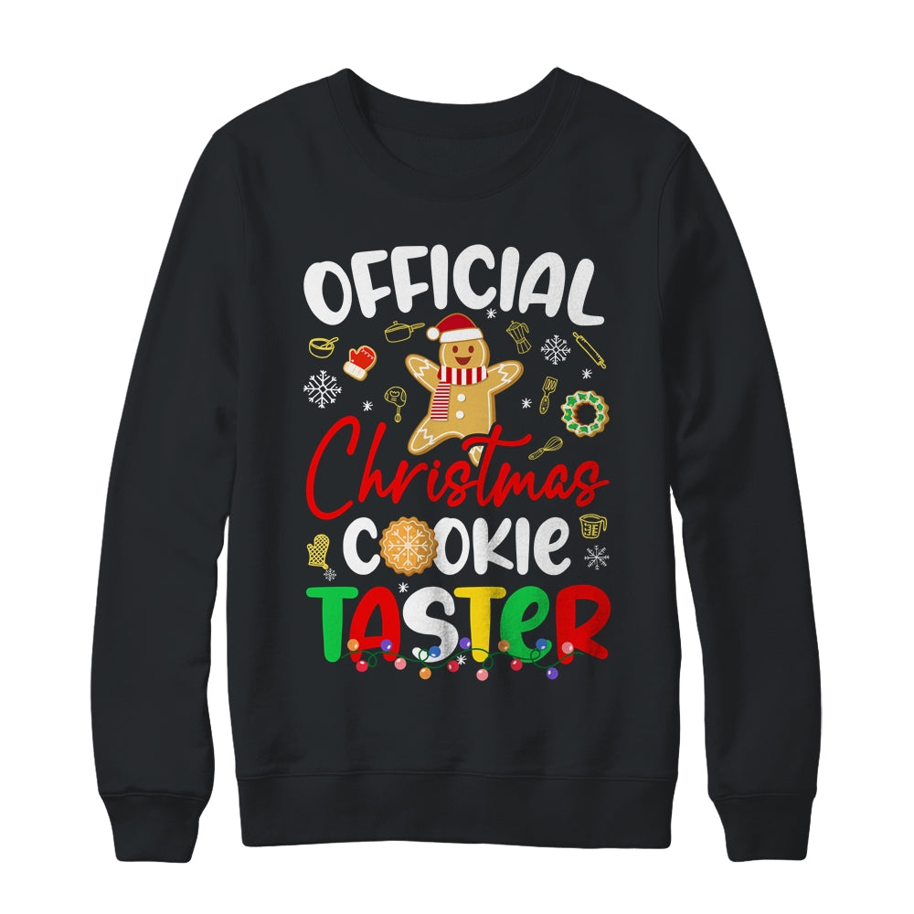 Official Christmas Cookie Taster Baking Baker Holiday Xmas Shirt & Sweatshirt | teecentury