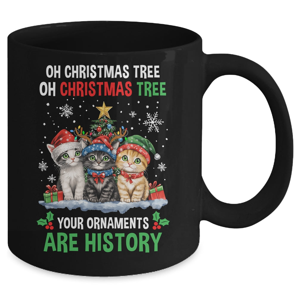Oh Christmas Tree Your Ornaments Are History Cats Tree Snow Mug | teecentury
