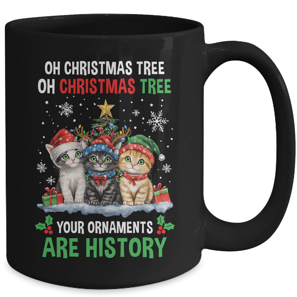 Oh Christmas Tree Your Ornaments Are History Cats Tree Snow Mug | teecentury
