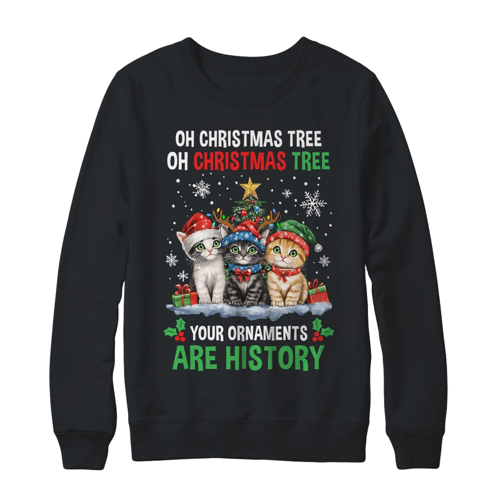Oh Christmas Tree Your Ornaments Are History Cats Tree Snow Shirt & Sweatshirt | teecentury
