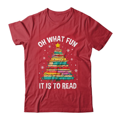 Oh What Fun It Is To Read Book Christmas Tree Librarian Shirt & Sweatshirt | teecentury