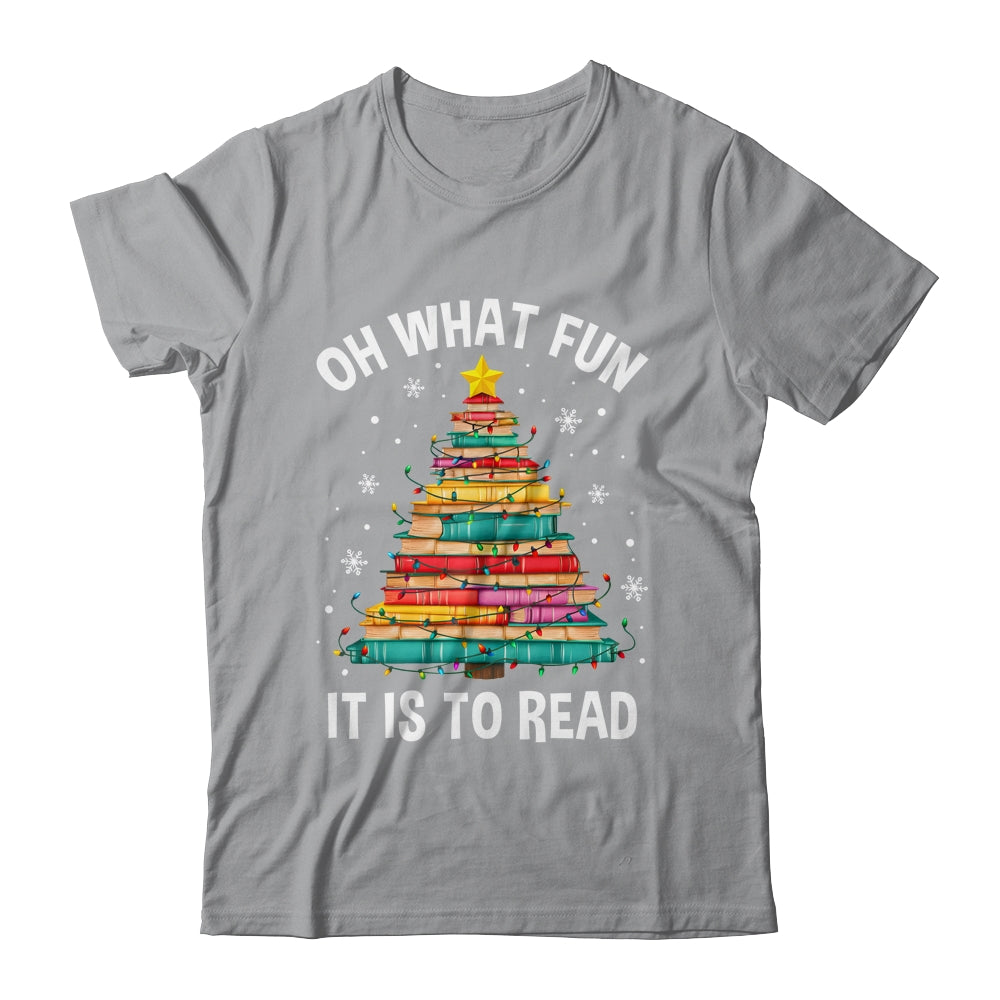 Oh What Fun It Is To Read Book Christmas Tree Librarian Shirt & Sweatshirt | teecentury