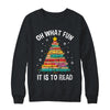 Oh What Fun It Is To Read Book Christmas Tree Librarian Shirt & Sweatshirt | teecentury