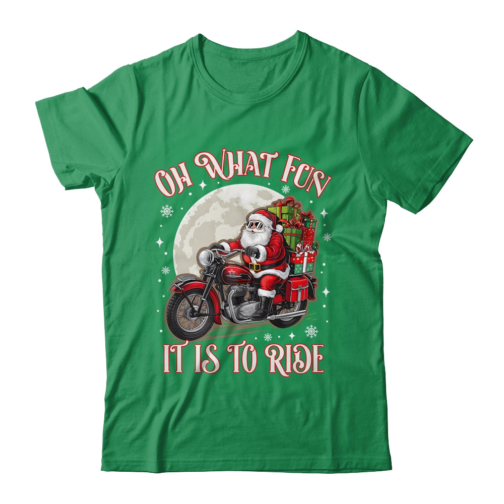 Oh What Fun It Is To Ride Motorcycle Biker Santa Xmas Shirt & Sweatshirt | teecentury