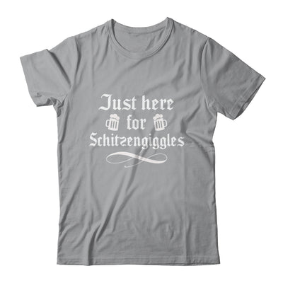 Oktoberfest Here For Schitzengiggles Funny German Men Women Shirt & Hoodie | teecentury