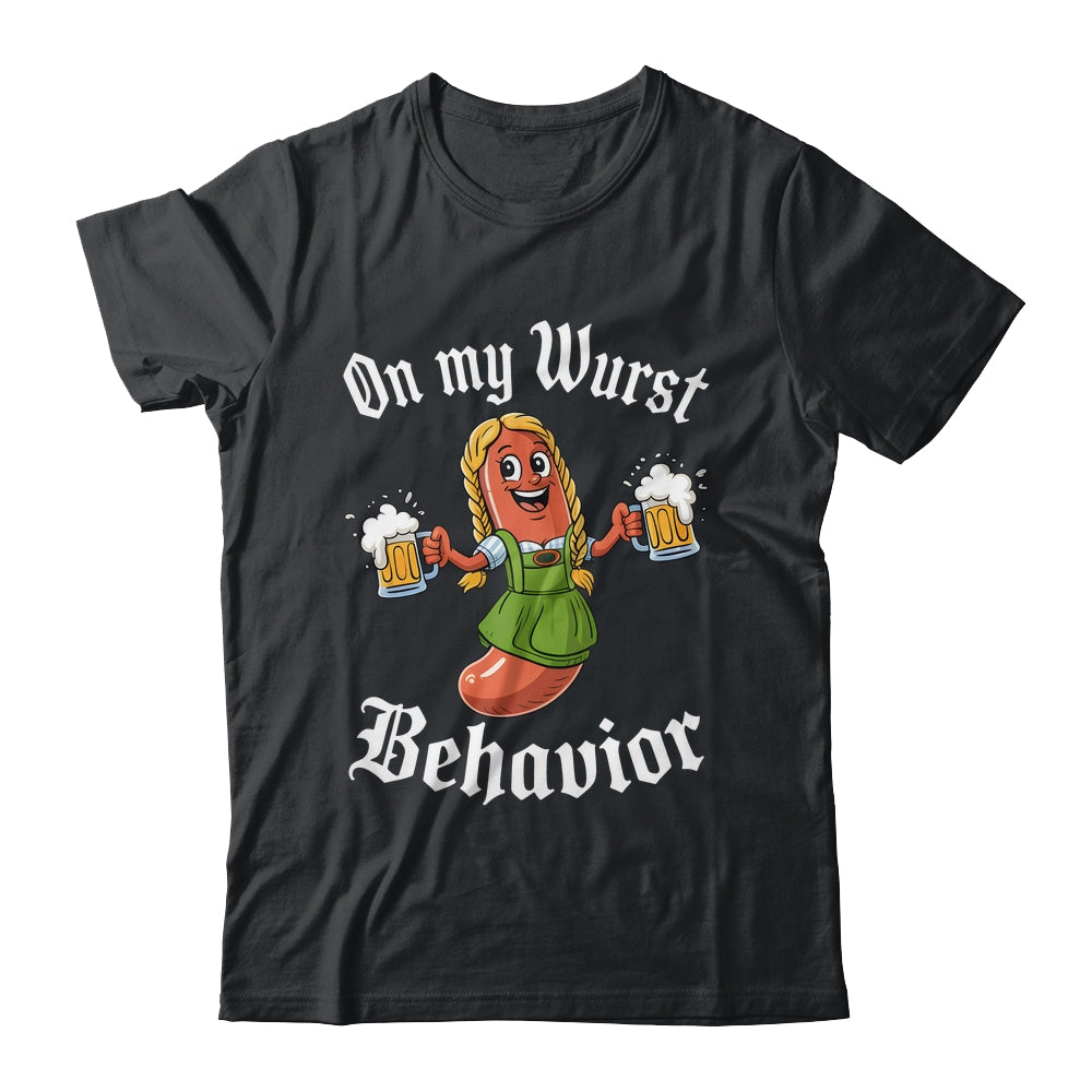 On My Wurst Behavior Oktoberfest German Funny Germany Women Shirt & Hoodie | teecentury