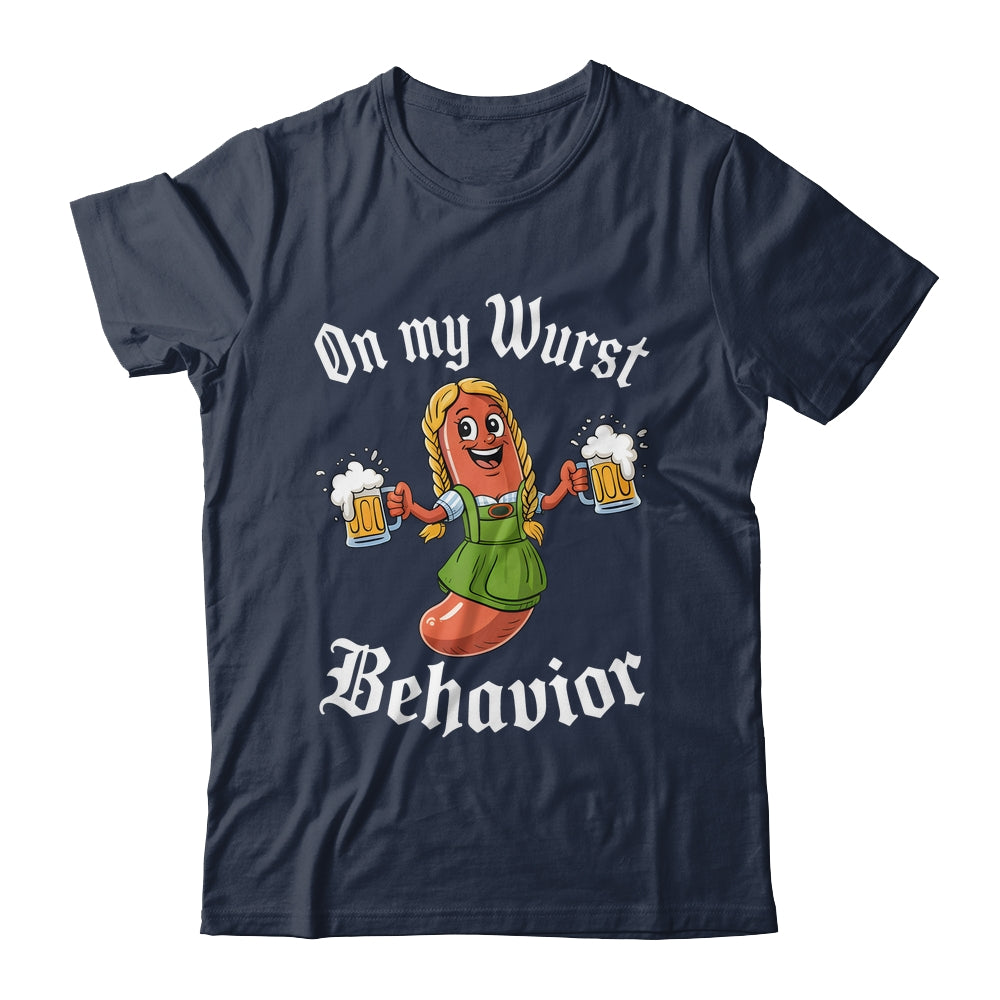 On My Wurst Behavior Oktoberfest German Funny Germany Women Shirt & Hoodie | teecentury