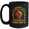 One Month Can't Hold Our History Black History Month African Mug | teecentury