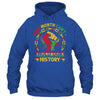 One Month Can't Hold Our History Black History Month African Shirt & Hoodie | teecentury