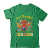 One Thankful Teacher Thanksgiving Cute Turkey Fall Season Shirt & Sweatshirt | teecentury