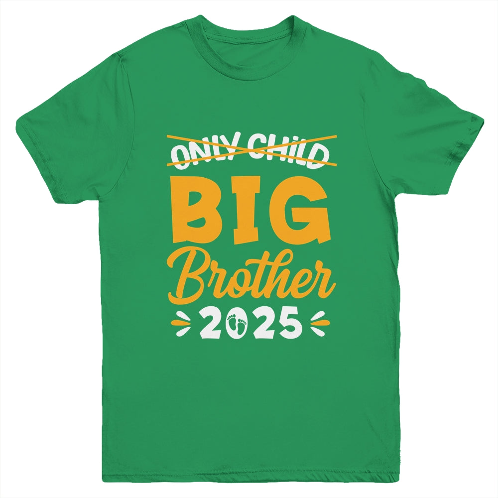 Only Child Big Brother 2025 Promoted To Big Brother Kids Youth Shirt | teecentury