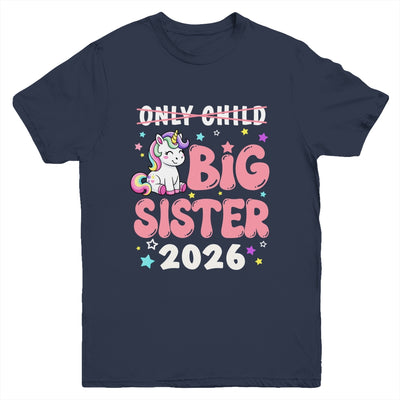 Only Child Crossed Out Big Sister 2026 Unicorn Girl Loving Youth Shirt | teecentury