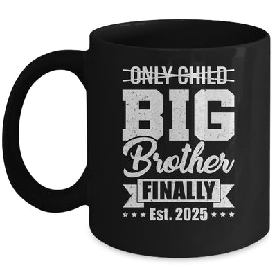 Only Child Expires 2025 Promoted To Big Brother Finally Mug | teecentury