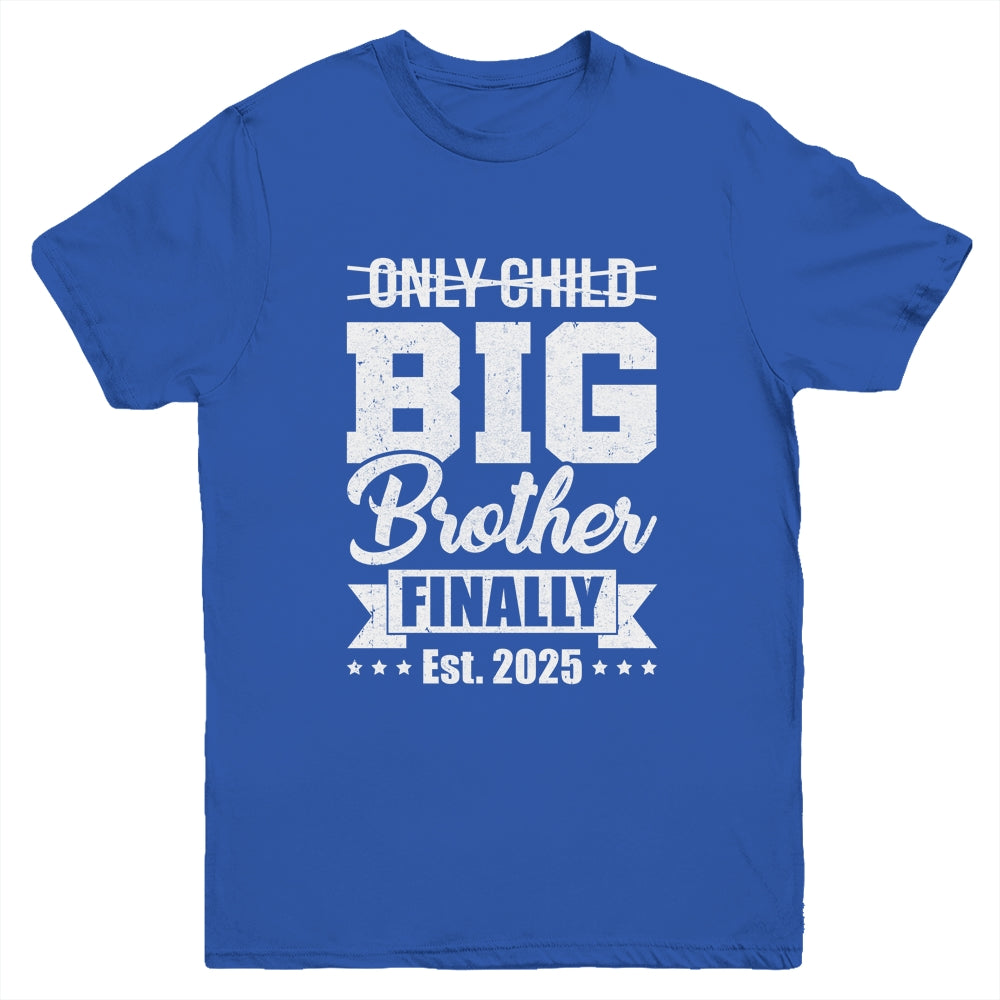 Only Child Expires 2025 Promoted To Big Brother Finally Youth Shirt | teecentury