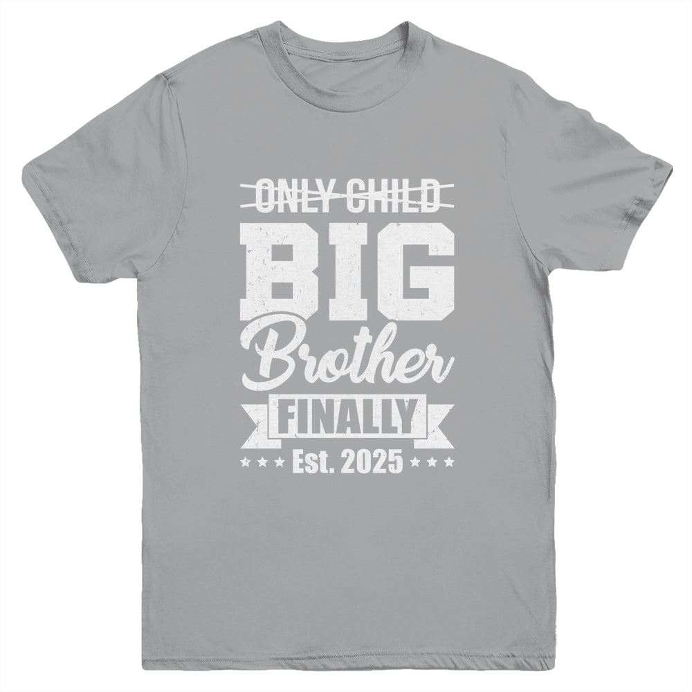 Only Child Expires 2025 Promoted To Big Brother Finally Youth Shirt | teecentury