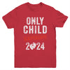 Only Child Expires In 2024 For New Big Brother Or Sister Youth Shirt | teecentury