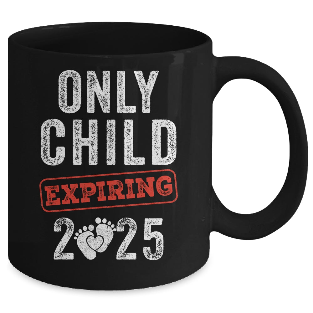 Only Child Expires In 2025 For New Big Brother Or Sister Mug | teecentury