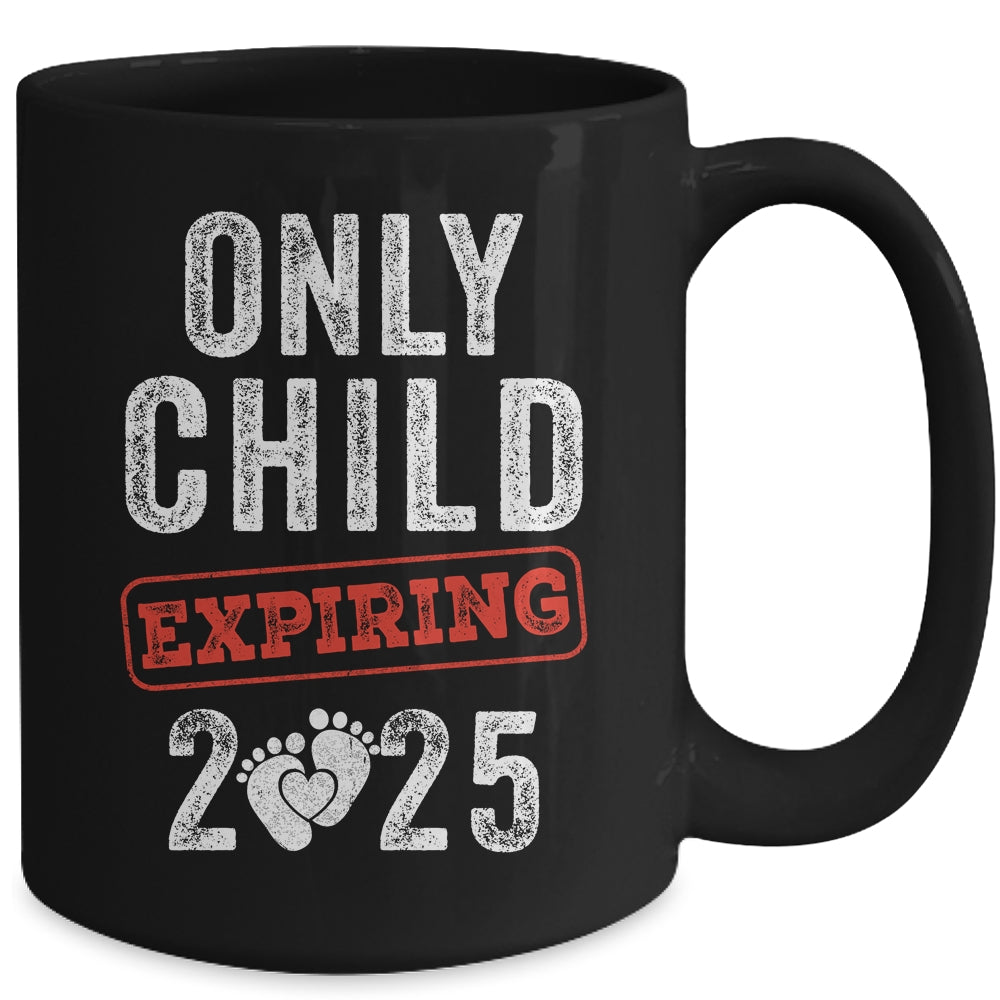 Only Child Expires In 2025 For New Big Brother Or Sister Mug | teecentury