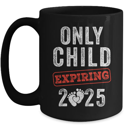 Only Child Expires In 2025 For New Big Brother Or Sister Mug | teecentury