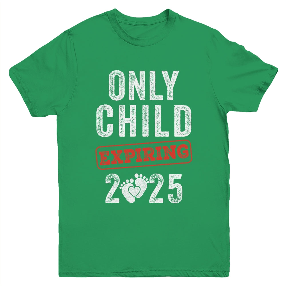 Only Child Expires In 2025 For New Big Brother Or Sister Youth Shirt | teecentury