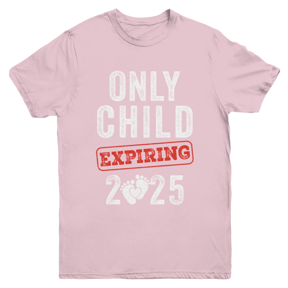 Only Child Expires In 2025 For New Big Brother Or Sister Youth Shirt | teecentury