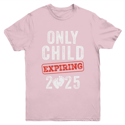 Only Child Expires In 2025 For New Big Brother Or Sister Youth Shirt | teecentury
