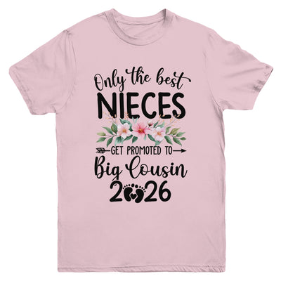 Only The Best Nieces Get Promoted To Big Cousin 2026 Floral Youth Shirt | teecentury