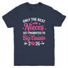 Only The Best Nieces Get Promoted To Big Cousin 2026 Youth Shirt | teecentury