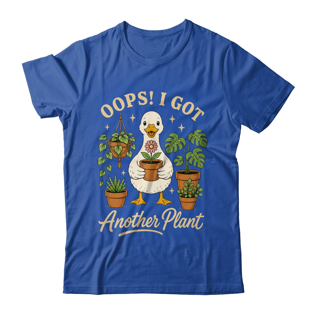 Oops I Got Another Plant Duck Goose Funny Plant Lover Shirt & Tank Top | teecentury