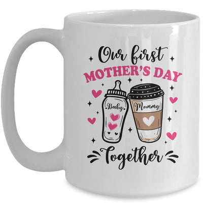 Our First Mothers Day Together Family Matching Mommy Baby Mug | teecentury