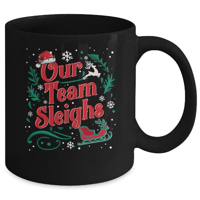Our Team Sleighs Christmas Reindeers Santa Workers Office Mug | teecentury
