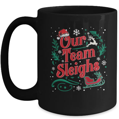 Our Team Sleighs Christmas Reindeers Santa Workers Office Mug | teecentury