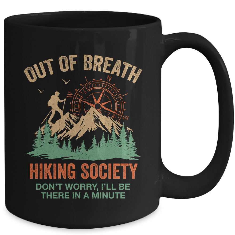 Out Of Breath Hiking Society For Men Women Hiker Nature Love Mug | teecentury